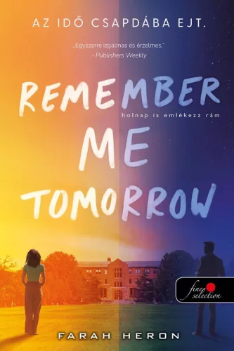 Remember Me Tomorrow - Holnap is emlékezz rám