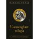A Gormenghast-trilógia - Titus Groan, Gormenghast, A magányos Titus, Fiú a sötétben