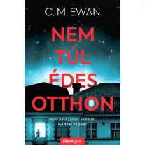 Nem túl édes otthon