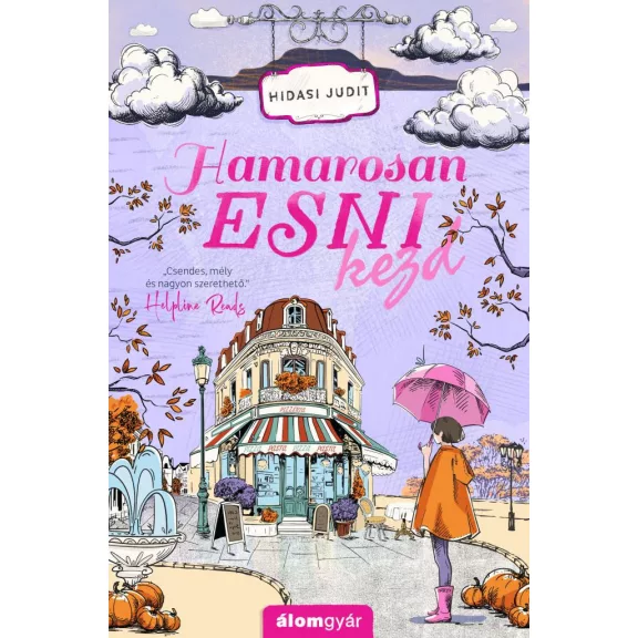 Hamarosan esni kezd Hamarosan esni kezd