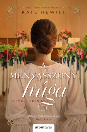 A menyasszony húga - Goswell krónikák 3.