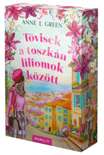 Tövisek a toszkán liliomok között - Élfestett kiadás