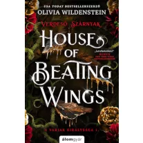  House of Beating Wings – Verdeső szárnyak - Élfestett kiadás