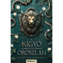   A ​kígyó és az oroszlán - A sötét ég históriája 1. - Élfestett kiadás