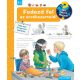 Fedezd fel az érzékszerveid! (2. kiadás) - Mit? Miért? Hogyan? (23.)