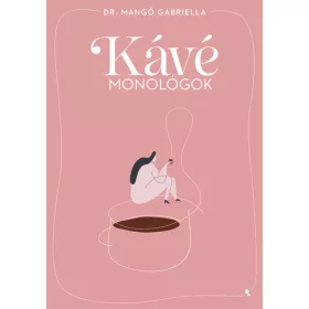 Kávémonológok