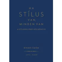 Ha stílus van, minden van