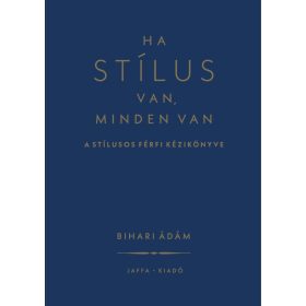 Ha stílus van, minden van