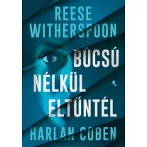 Búcsú nélkül eltűntél