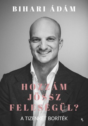 Hozzám jössz feleségül?