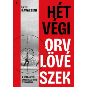 Hétvégi orvlövészek