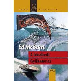 A bőszhedt Gyilkanessz