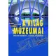 A világ múzeumai