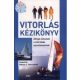 Vitorlás kézikönyv - Átfogó útmutató a vitorlázás szerelmeseinek