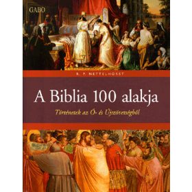 A biblia 100 alakja