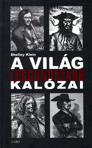 A világ leggonoszabb kalózai