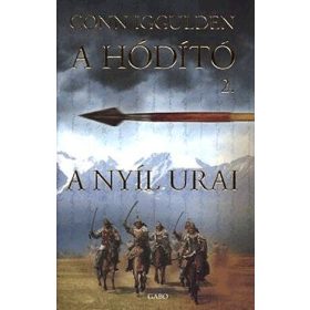A nyíl urai - A hódító 2.