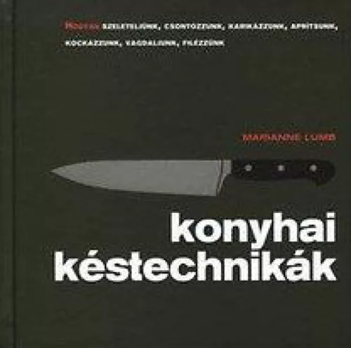 Konyhai késtechnikák