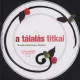 A tálalás titkai