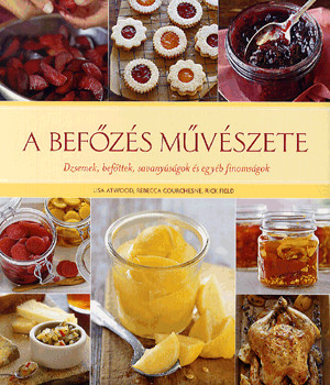 A befőzés művészete