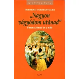 "Nagyon vágyódom utánad"