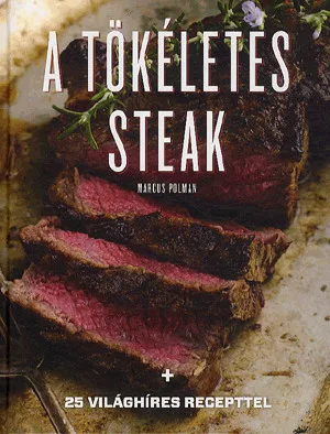 A tökéletes steak