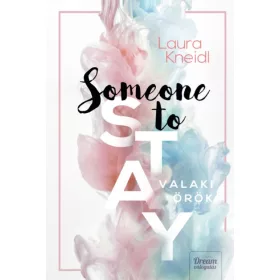 Someone to Stay – Valaki örök