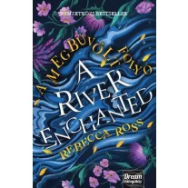 A River Enchanted - A megbűvölt folyó - Éldekorált kiadás