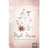 High Hopes - Whitestone Hospital - Éldekorált kiadás