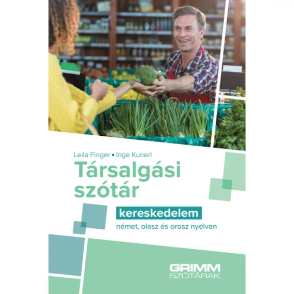 Társalgási szótár - kereskedelem - német, olasz és orosz nyelven Társalgási szótár - kereskedelem - német, olasz és orosz nyelven