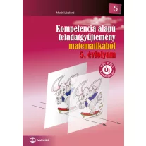   Kompetencia alapú feladatgyűjtemény matematikából - 5. évfolyam