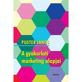 A gyakorlati marketing alapjai