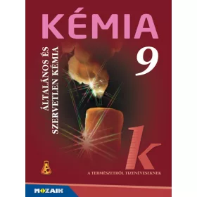 Kémia 9. ? Tankönyv ? Általános és szervetlen kémia (MS-2616U)