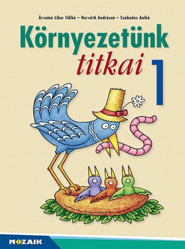 Környezetünk titkai ? Környezetismeret 1.o. (MS-1411U)