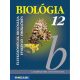 Biológia 12. - Gimnáziumi tankönyv - Az életközösségek biológiája. Evolúció. Öröklődés (MS-2643)