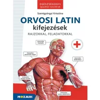   Orvosi latin kifejezések - Egészségügyi ágazatban tanulóknak