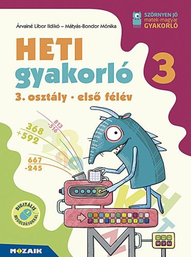 Heti gyakorló 3. osztály 1. félév (MS-1135)