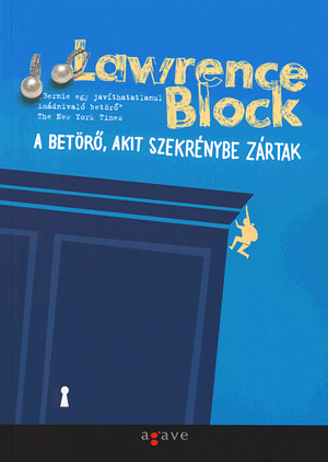 A betörő, akit szekrénybe zártak