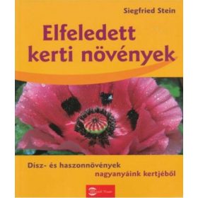 Elfeledett kerti növények