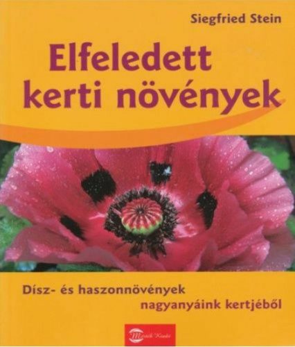 Elfeledett kerti növények