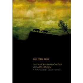 Gazdaságpolitikai döntések válságos időkben
