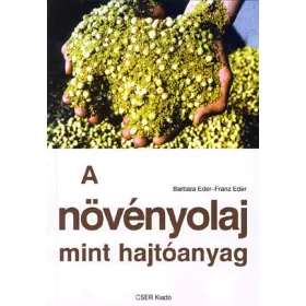 A növényolaj mint hajtóanyag