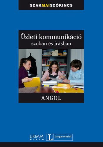 Üzleti kommunikáció szóban és írásban - Angol
