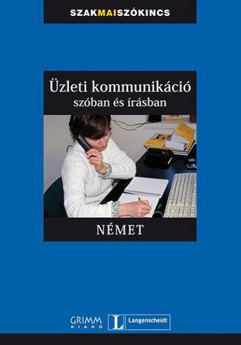 Üzleti kommunikáció szóban és írásban - Német