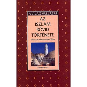 Az iszlám rövid története