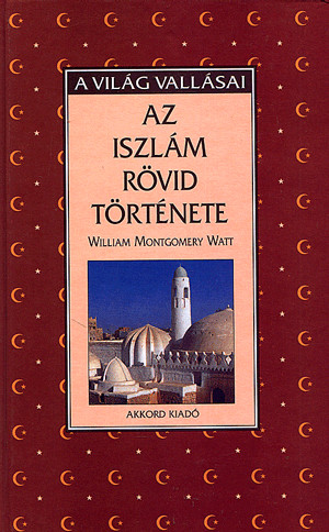 Az iszlám rövid története