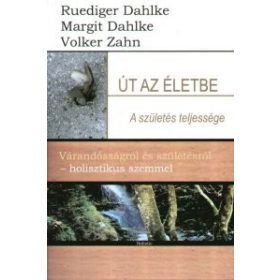 Út az életbe - A születés teljessége