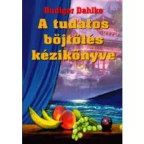 A tudatos böjtölés kézikönyve