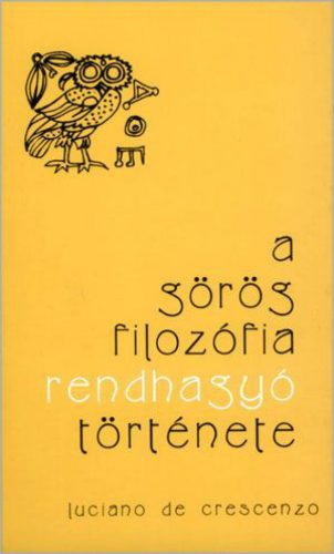 A görög filozófia rendhagyó története