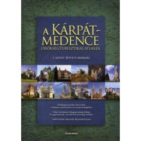 A Kárpát-medence örökségturisztikai atlasza